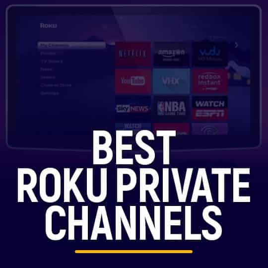 Best-Roku-Private-Channels