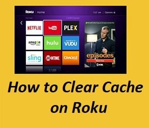 how-to-clear-cache-on-roku