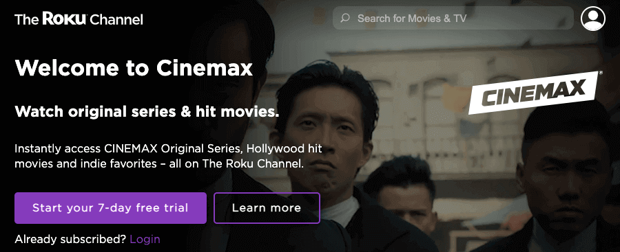 Watch Cinemax on Roku