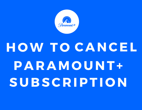 Cancel Paramount+ Subscription from Amazon Prime