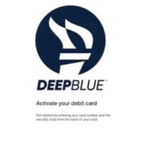 Activate DEEPBLUE Debit Card